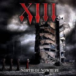 XIII (UK) : North of Nowhere